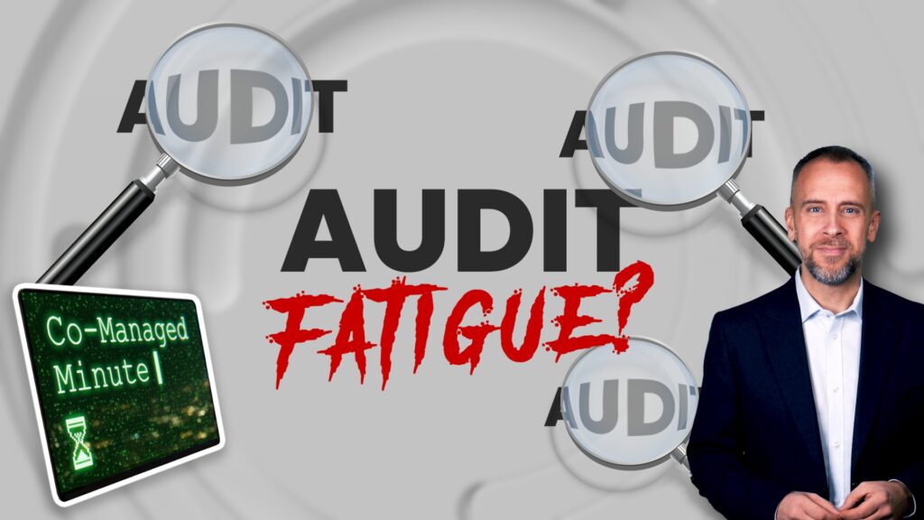 Audit fatigue is slowing IT directors down
